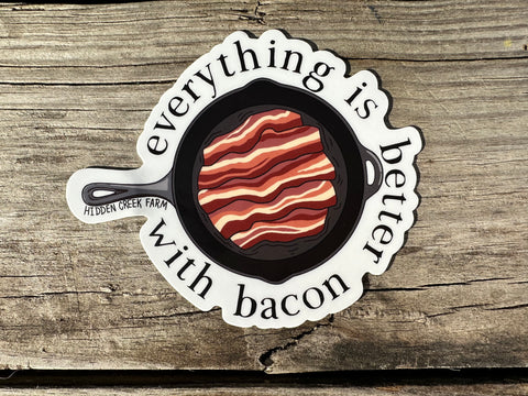 Everything Is Better With BACON Sticker